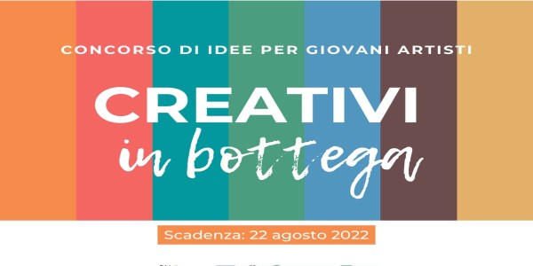Creativi in bottega!