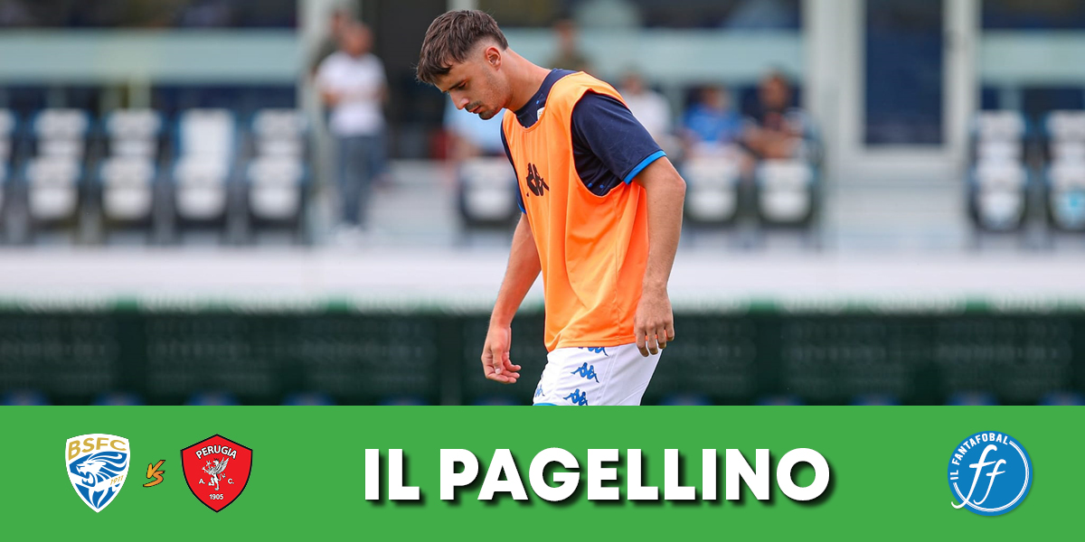 Il Pagellino di Brescia - Perugia